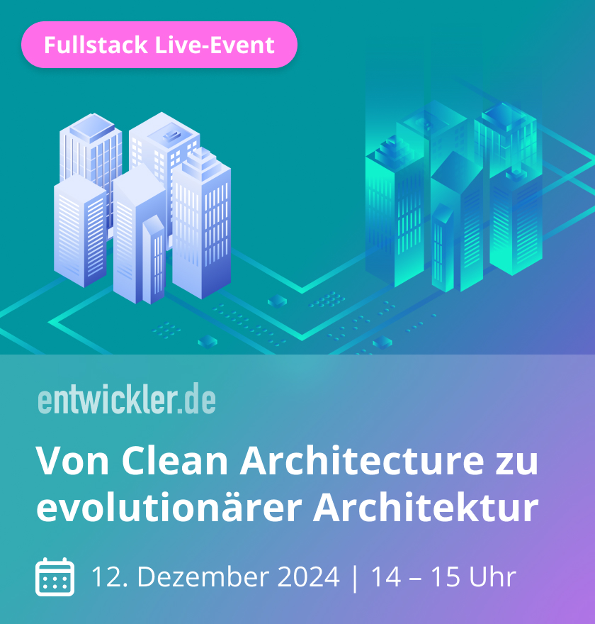 Von Clean Architecture zu evolutionärer Architektur