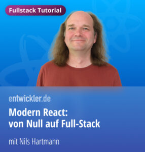 Modern React: von Null auf Full-Stack