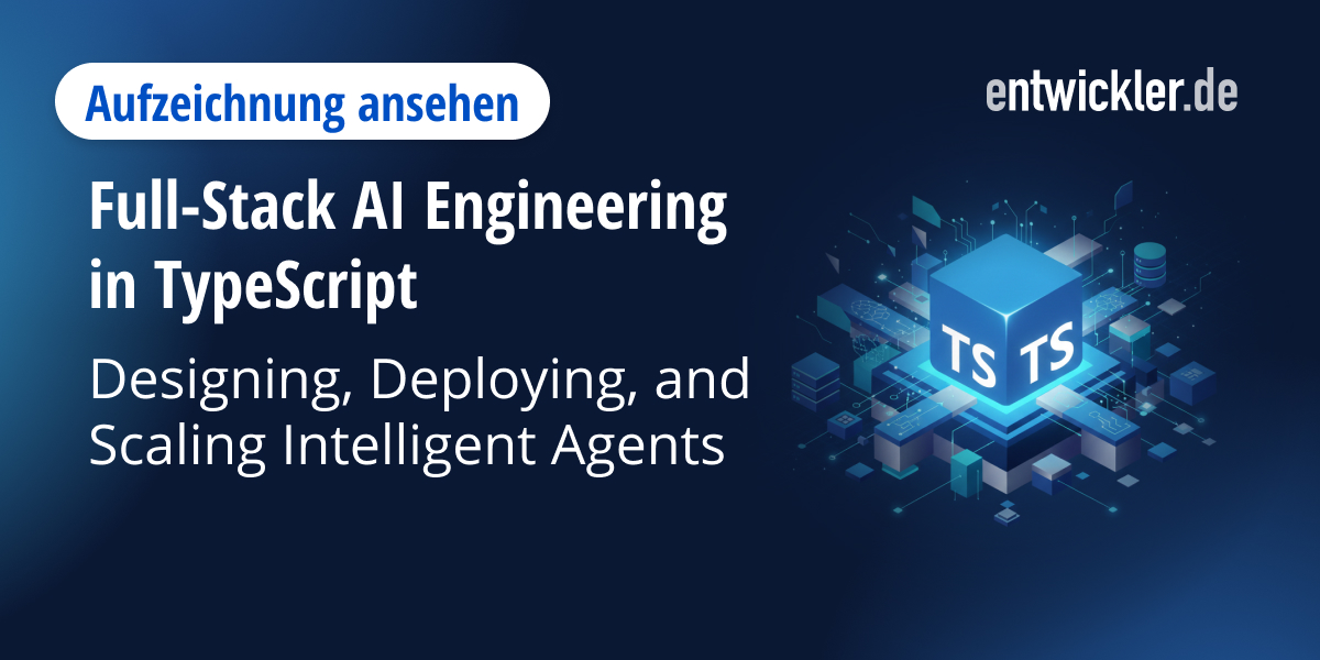full-stack engineer - typescript, javascript -... Full-Stack AI Engineering in TypeScript | Verfügbar bis 11. Juni 2026