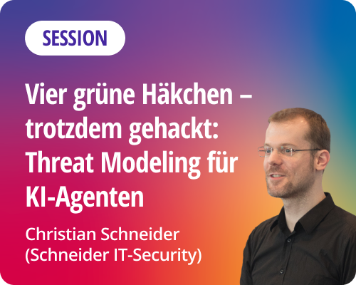 Vier grüne Häkchen – trotzdem gehackt: Threat Modeling für KI-Agenten
