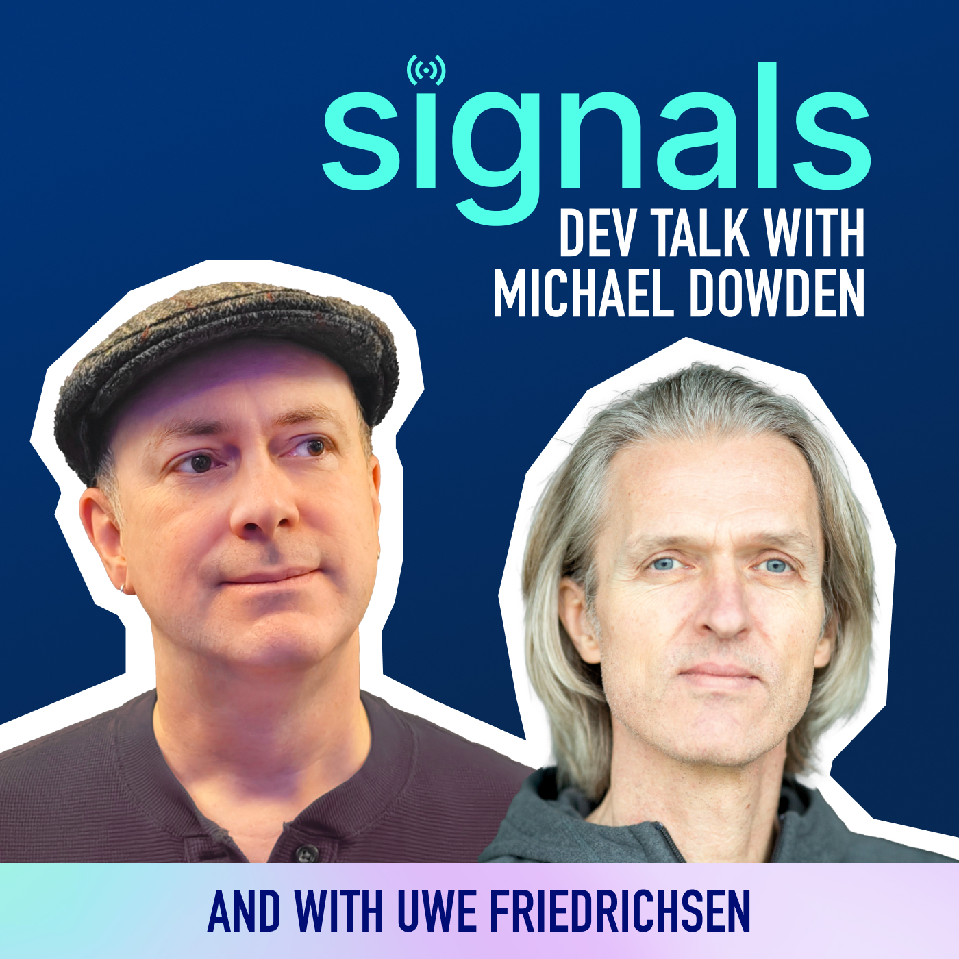 Signals Podcast mit Michael Dowden & Uwe Friedrichsen